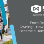 From Renting to Owning – How Yanderi Became a Homeowner