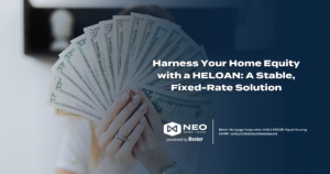 Read more about the article Harness Your Home Equity with a HELOAN: A Stable, Fixed-Rate Solution