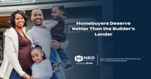 Read more about the article Homebuyers Deserve Better Than the Builder’s Lender