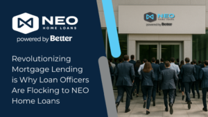 Read more about the article Revolutionizing Mortgage Lending is Why Loan Officers Are Flocking to NEO Home Loans
