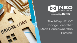 Read more about the article The 2-Day HELOC Bridge Loan That Made Homeownership Possible