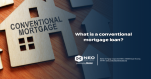 Read more about the article What is a conventional mortgage loan?