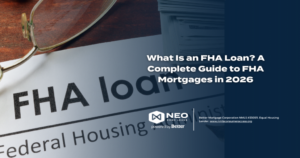 Read more about the article What Is an FHA Loan? A Complete Guide to FHA Mortgages in 2026