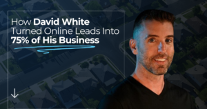 Read more about the article David White Turned Online Leads Into 75% of His Mortgage Business
